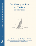 On Going to Sea in Yachts - Conor O'Brien - Christmas gifts from Lodestar Books On Going to Sea in Yachts - Conor O'Brien - Christmas gifts from Lodestar Books