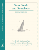 Swin, Swale and Swatchway - H Lewis Jones - Christmas gifts from Lodestar Books Swin, Swale and Swatchway - H Lewis Jones - Christmas gifts from Lodestar Books